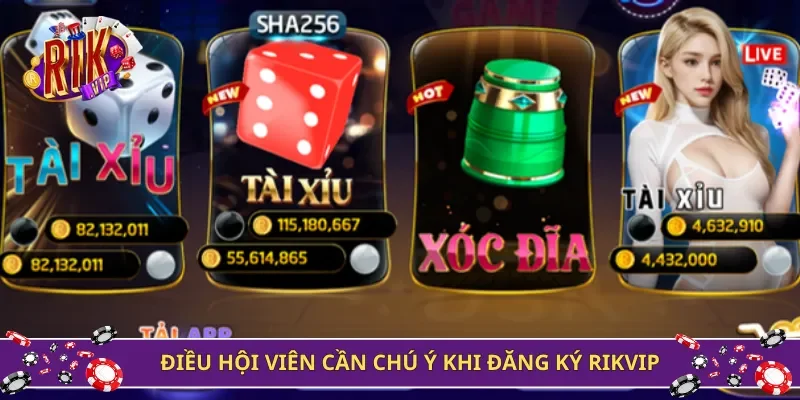 Điều hội viên cần chú ý khi đăng ký Rikvip
