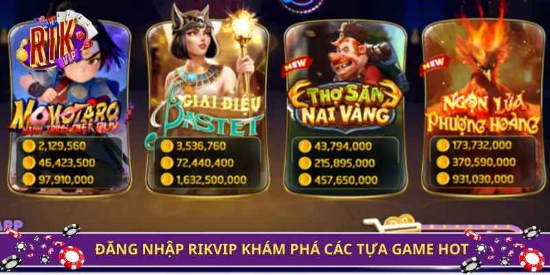 Đăng nhập Rikvip khám phá các tựa game hotĐăng nhập Rikvip khám phá các tựa game hot