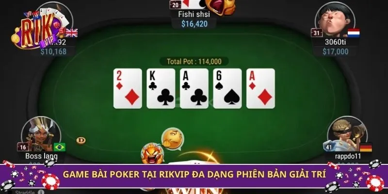Game bài Poker tại Rikvip đa dạng phiên bản giải trí