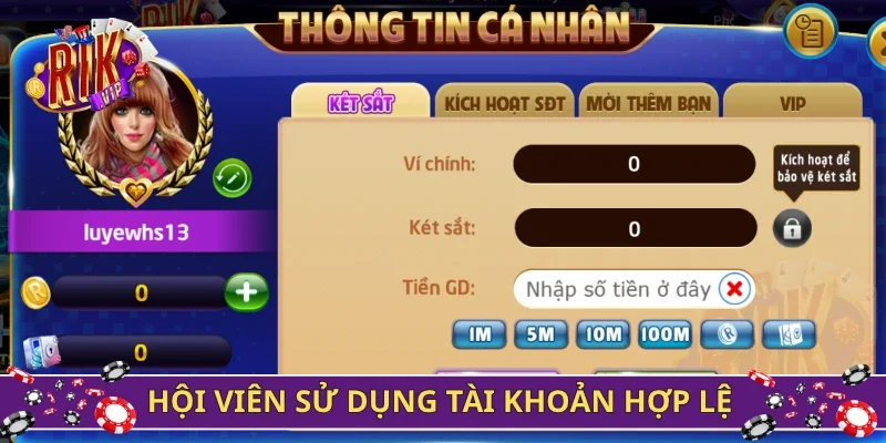 Hội viên sử dụng tài khoản hợp lệ