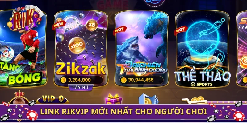 Link Rikvip mới nhất cho người chơi