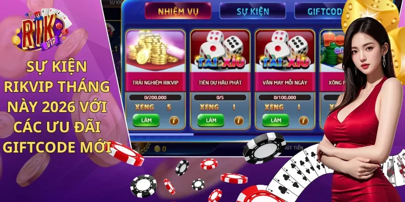 Sự kiện rikvip tháng này